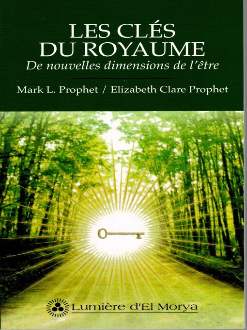 Title details for Les Clés du Royaume by Elizabeth Clare Prophet - Available